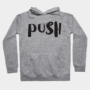 PUSH Hoodie